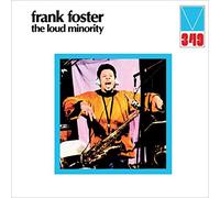 Frank Foster - The Loud Minority [Vinilo]
