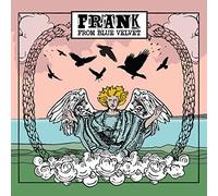 FRANK FROM BLUE VELVET - FRANK FROM BLUE VELVET