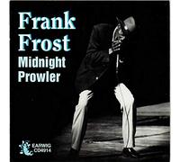 Frank Frost & Jelly Roll Kings - Midnight Prowler