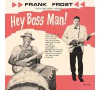 Frank Frost & The Night Hawks - Hey Boss Man! (180gram vinyl)