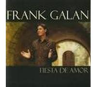Frank Galan - Fiesta De Amor