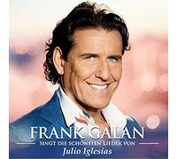 Frank Galan - Frank Galan singt die schönsten Lieder von Julio Iglesias (auf Deutsch)
