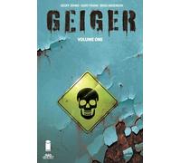 Frank, Gary - Geiger, Volume 1 (GEIGER TP)