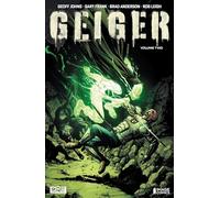 Frank, Gary - Geiger Volume 2: The Nuclear Knight (GEIGER TP)