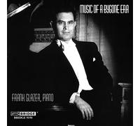 Frank Glazer : Music of a Bygone Era