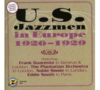 Frank Guarente - U.S. Jazzmen in Europe 1926-1929