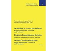 Frank Haldemann La bioéthique au carrefour des disciplines- Bioeth (Tapa blanda)