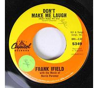 FRANK IFIELD - FRANK IFIELD 45 RPM DON'T MAKE ME LAUGH / WITHOUT YOU