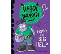 Frank Is A Big Help (school Of Monsters)