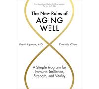 Frank Lipman Danielle Claro The New Rules of Aging Well (Tapa dura)