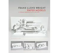 Frank Lloyd Wright Paper Models: 14 Kirigami Models to Cut and Fold
