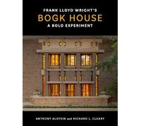 Frank Lloyd Wright's Bogk House: A Bold Experiment