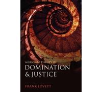 Frank Lovett A General Theory of Domination and Justice (Tapa blanda)