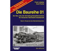 Frank Lüde Die Baureihe 01 - Band 2 Sonderedition 100 Jahre: Ei (Tapa dura)