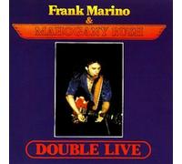 Frank Marino & Mahogany - Double Live
