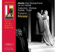 Frank Martin : Der Zaubertrank, opéra. Cebotari, Patzak, Zadek, Poell, Fricsay.