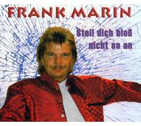 Frank Martin - Stell Dich Bloss Nicht So an [Import]
