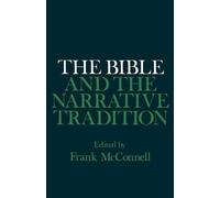 Frank McConnell The Bible and the Narrative Tradition (Tapa blanda)