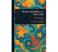 Frank Merriwell’s First Job