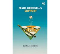 Frank Merriwell’s SupportOr, A Triple Play (Edition1)