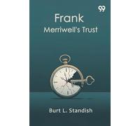 Frank Merriwell’s TrustOr, Never Say Die (Edition1)