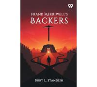 Frank Merriwell's BackersOr The Pride Of His Friends (Edition1)