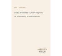 Frank Merriwell's Own Company: Or, Barnstorming in the Middle West