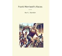 Frank Merriwell's Races (Classic Books)
