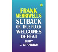 Frank Merriwell's Setback