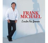 Michael,Frank - Ecouter les Femmes