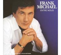 Frank Michael - Entre Nous