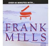 Frank Mills - Over 60 Minutes With