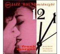 Frank Morgan - Jazz 'round Midnight