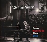 Frank Muschalle - Live In Vannes
