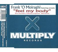 Frank 'O Moiraghi - Feel My Body [UK Import]