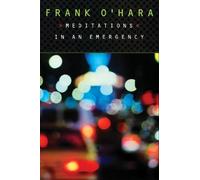 Frank O'Hara Meditations in an Emergency (Tapa blanda) (Importación USA)