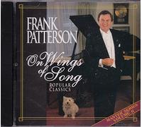 Frank Patterson - On Wings of Song: Popular Classics