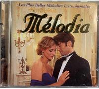 Frank Pourcel, Martial Leca, Bert Kaempfert, Diego Modena - MÉLODIA -- Les Plus Belles Mélodies Instrumentales