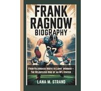 FRANK RAGNOW BIOGRAPHY: From Razorback Roots to Lions' Ironman - The Relentless Rise of an NFL Center