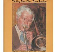 FRANK ROSOLINO - THINKING ABOUT YOU LP (VINYL) CANADIAN SACKVILLE