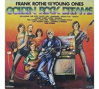 Frank Rothe And The Young Ones, The , - Golden Rock Dreams - Black Prince - 038 CRY 32 887