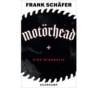 Frank Schäfer Motörhead - die lauteste Band der Welt: Eine Biograf (Tapa blanda)
