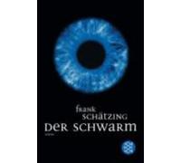 Frank Schatzing Der Schwarm (Tapa blanda)