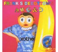 Frank Sidebottom - A;B;C And D The Best Of