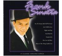 Frank Sinatra - 15 Classic Sinatra Songs by Frank Sinatra