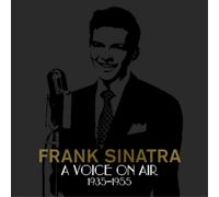 Frank Sinatra – Frank Sinatra: A Voice On Air – Legacy