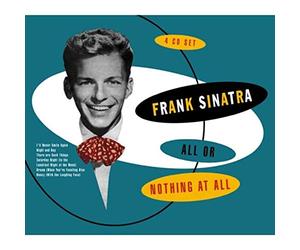Frank Sinatra - All or Nothing at All: 25 Early Hits 1939-47