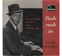 Frank Sinatra / ANGLETERRE - Fools rush in