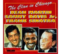 Frank Sinatra, Dean Martin, Sammy Davis Jr. - The Clan in Chicago