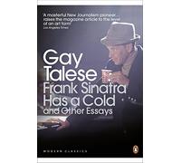 Frank Sinatra Has a Cold: And Other Essays – Penguin Modern Classics – Penguin Books